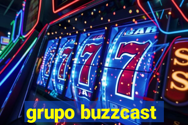 grupo buzzcast